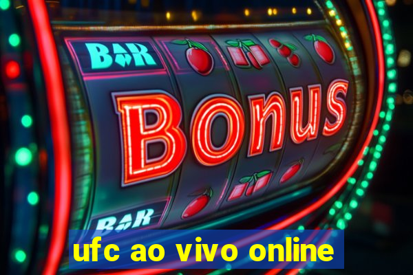 ufc ao vivo online